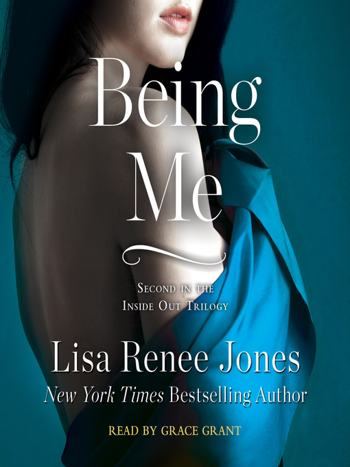 Title details for Being Me by Lisa Renee Jones - Available